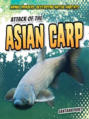 cover image of Attack of the Asian Carp